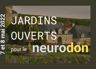 Jardins ouverts pour Neurodon 2022 !